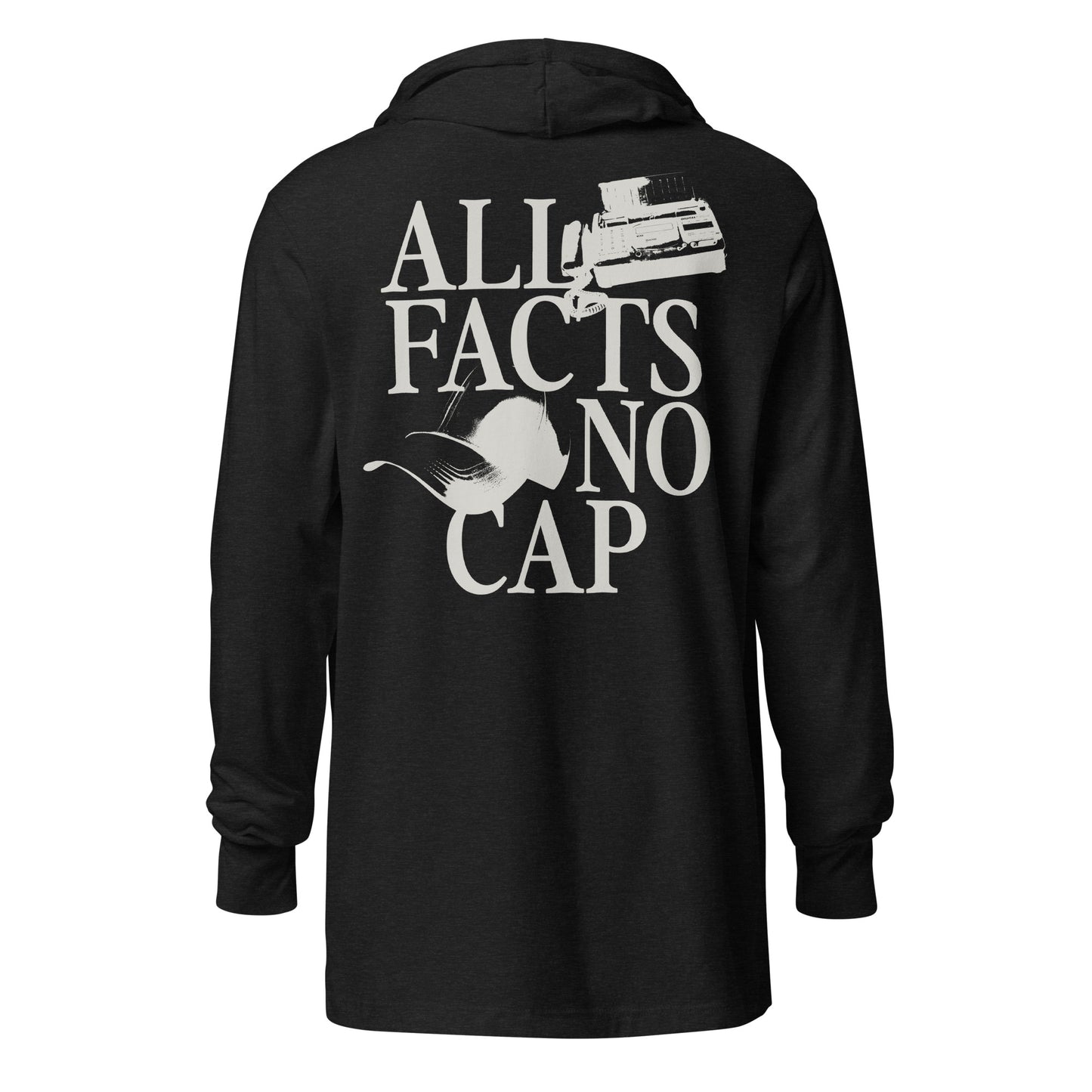 'All Facts No Cap' Hooded Long-Sleeve Tee